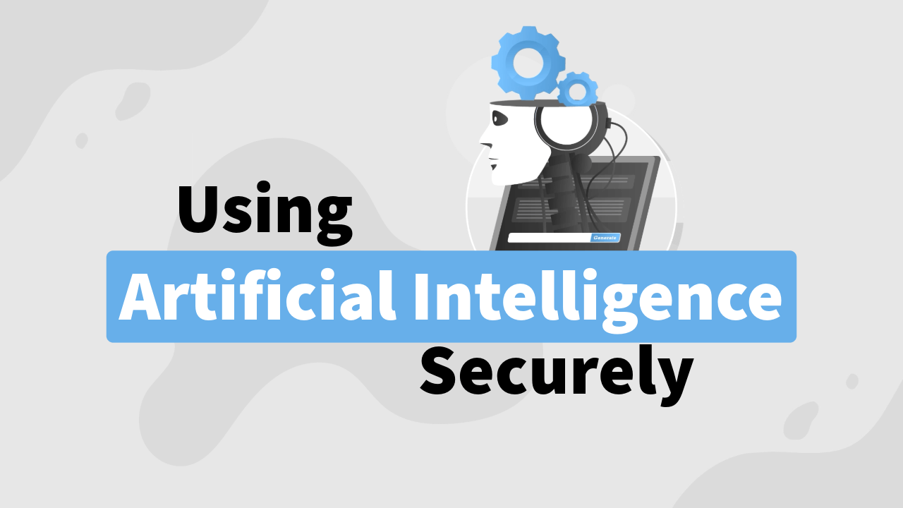 Using-Artificial-Intelligence-Securely Training Screenshot