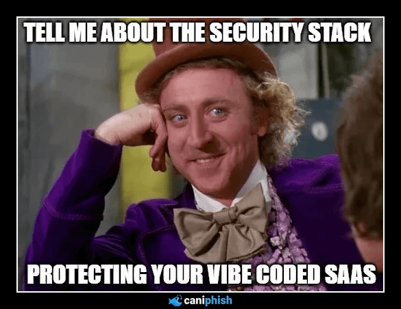Your Vibe Coded SaaS Doesn't Stand A Chance Meme